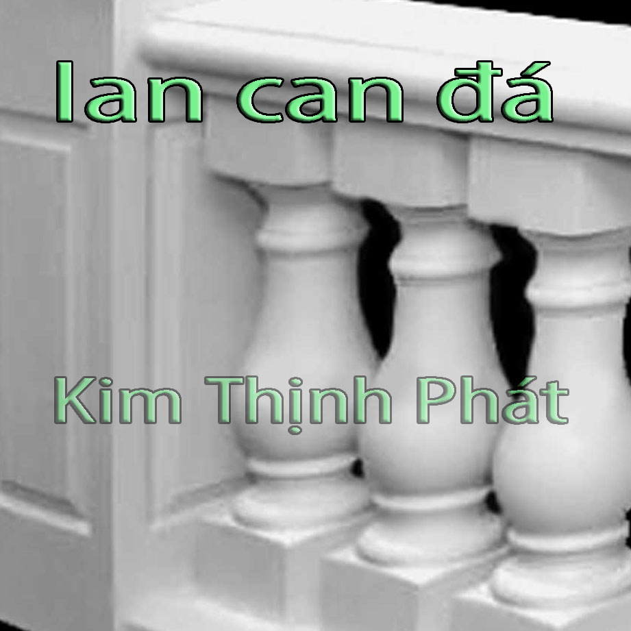 Lan can đá hoa cương